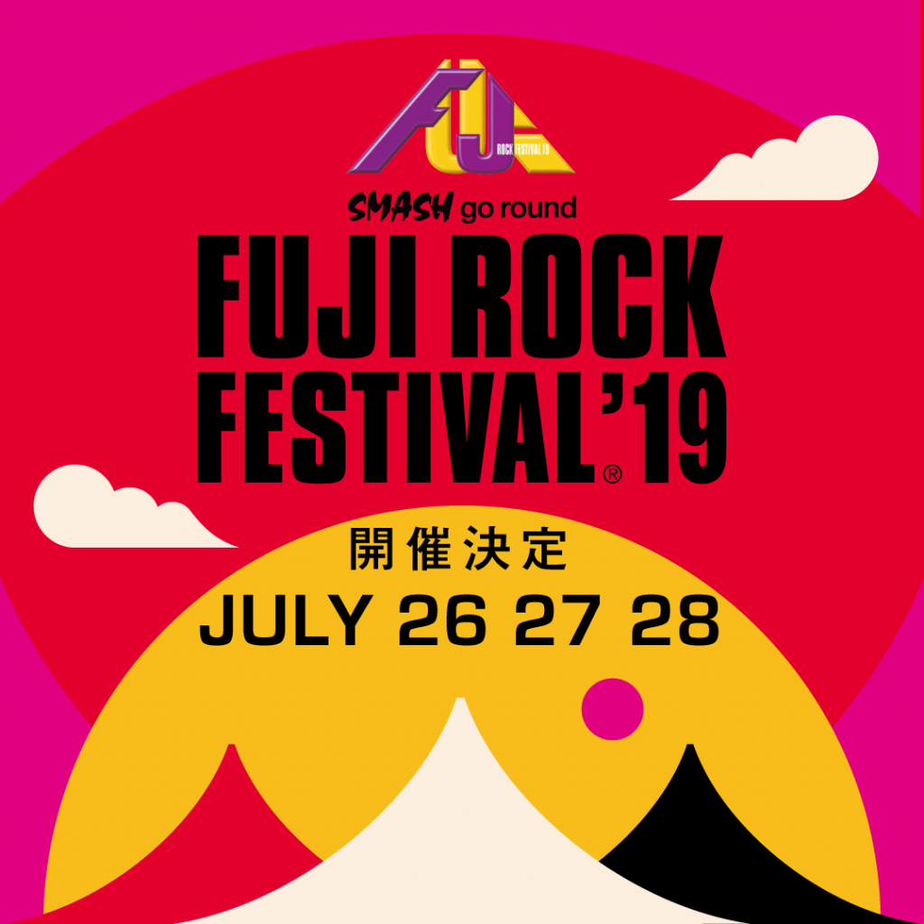 FUJI ROCK FESTIVAL’19