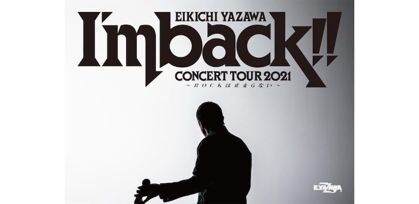 矢沢永吉 全国ツアー I M Back Rockは止まらない 計30公演開催 Rolling Stone Japan ローリングストーン ジャパン