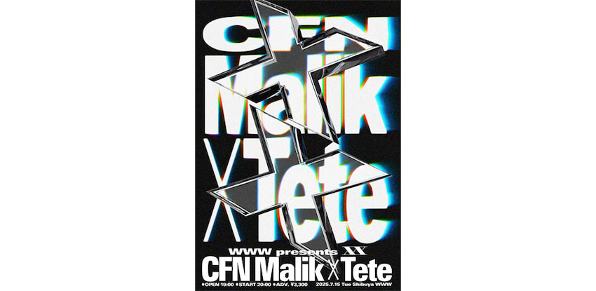 CFN MalikとTeteが出演、WWWによるツーマンライブ・シリーズ「XX」開催